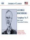 ROCHBERG: Symphony No 5 / Black Sounds